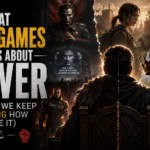 What Video Games Teach Us About Power (And Why We Keep Choosing How to Use It)